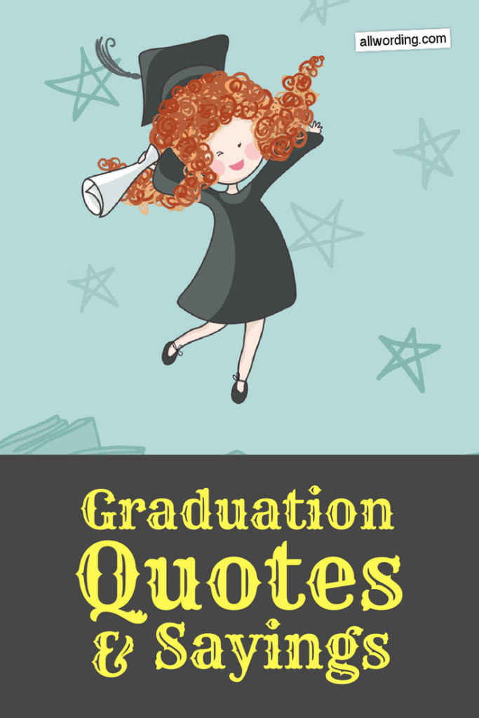 School Graduation Quotes
 The 50 Best Graduation Quotes of All Time AllWording
