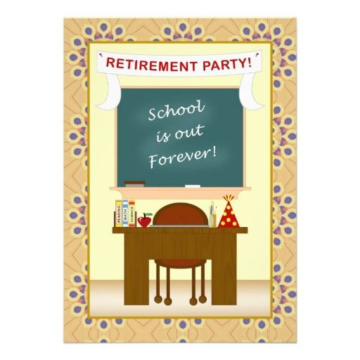 School Retirement Party Ideas
 101 best images about School Invitations and Awards on