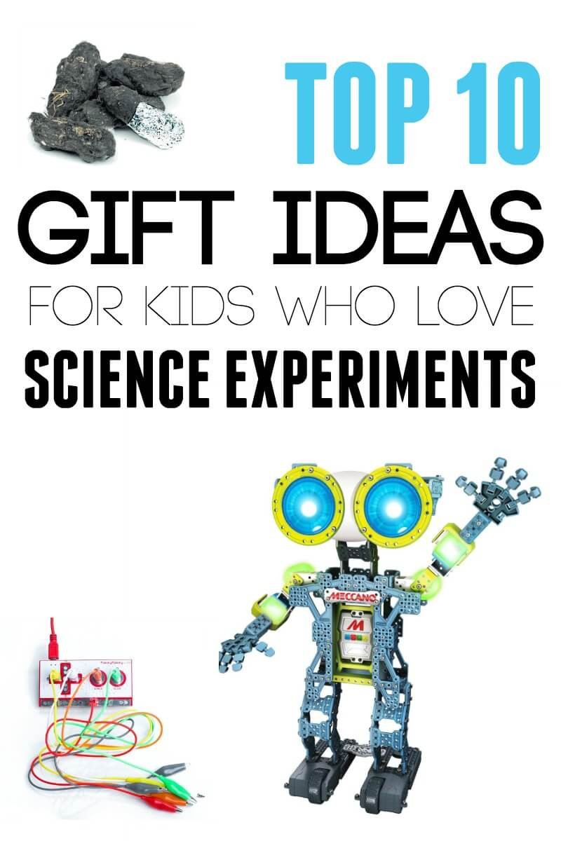 Science Gifts For Children
 Top 10 Gifts for Kids Who Love Science Experiments