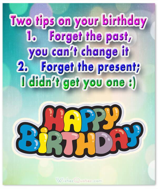 Short Funny Birthday Wishes
 Funny Birthday Wishes for Friends and Ideas for Maximum