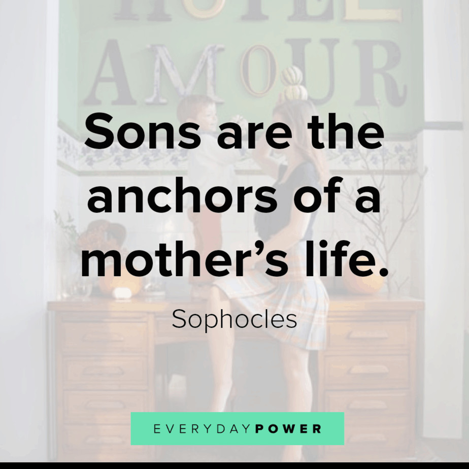 Short Mother Son Quotes
 115 Mother and Son Quotes Praising Their Bond 2020