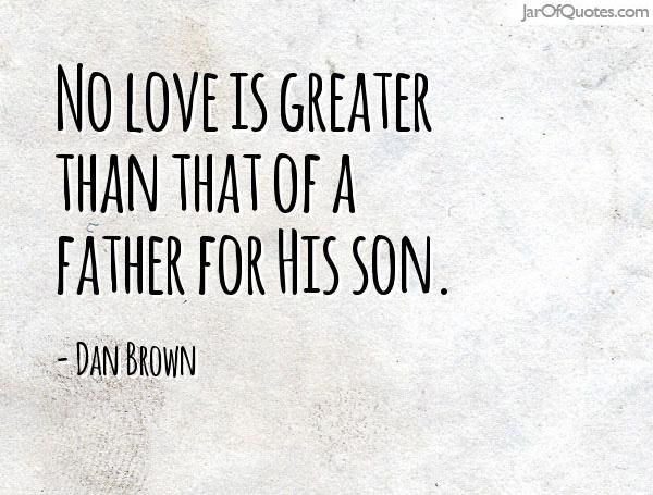 Short Mother Son Quotes
 Father and Son Quotes Short Dad and Son Sayings