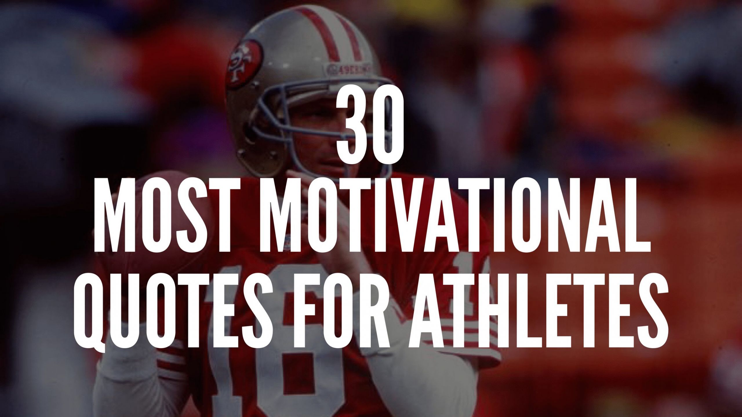 Short Motivational Quotes For Athletes
 30 Most Motivational Quotes For Athletes