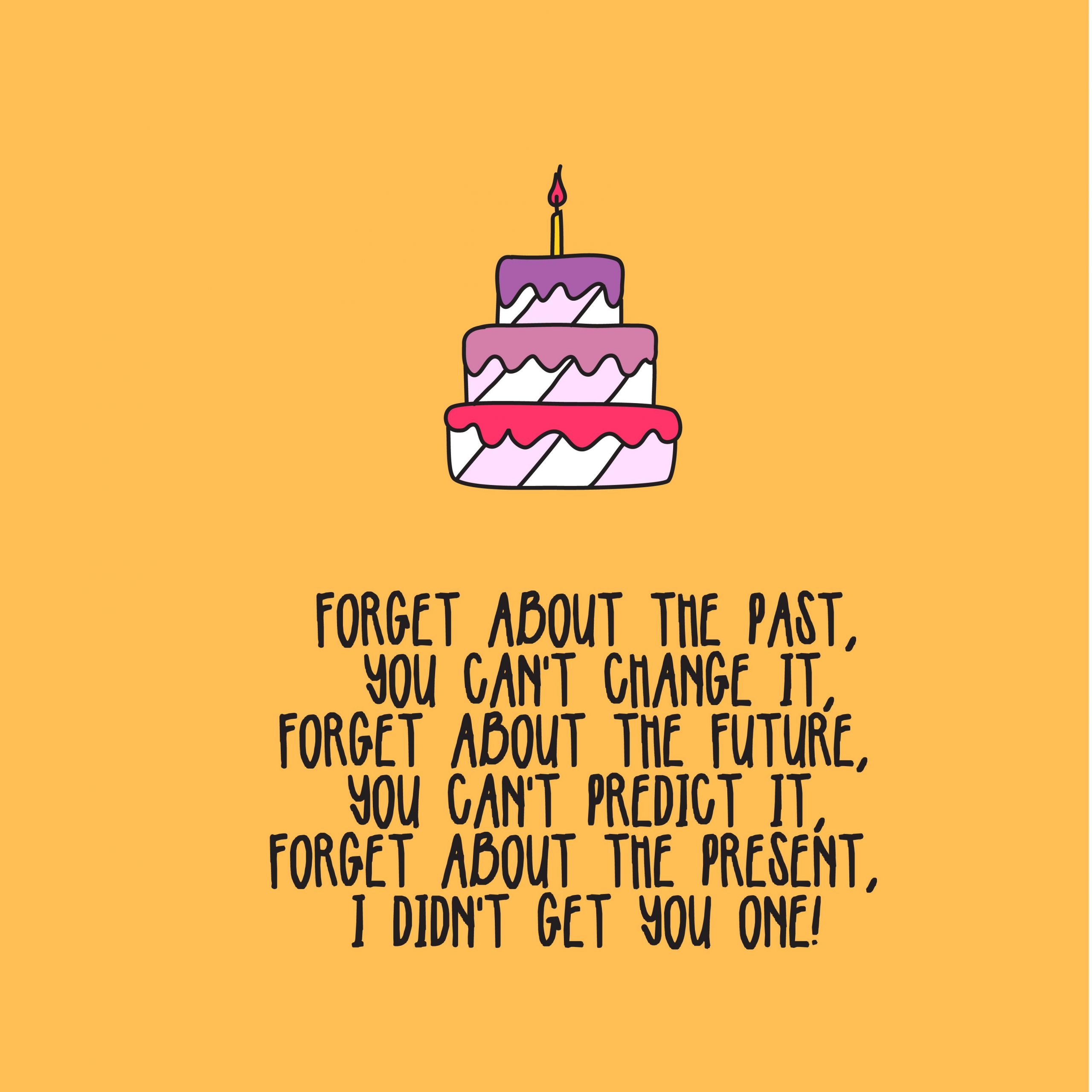 Silly Birthday Quotes
 Funny Happy Birthday Quotes – Top Happy Birthday Wishes