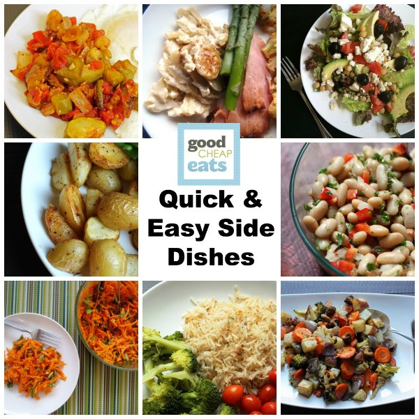 Simple Side Dishes
 Quick and Easy Side Dishes