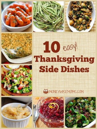 Simple Side Dishes
 Thanksgiving Side Dishes Tasty Tuesdays Moneywise Moms
