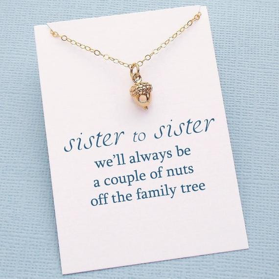 Sister Birthday Gift Ideas
 Sister Gift Acorn Necklace Big Sister Sister Boho Gift