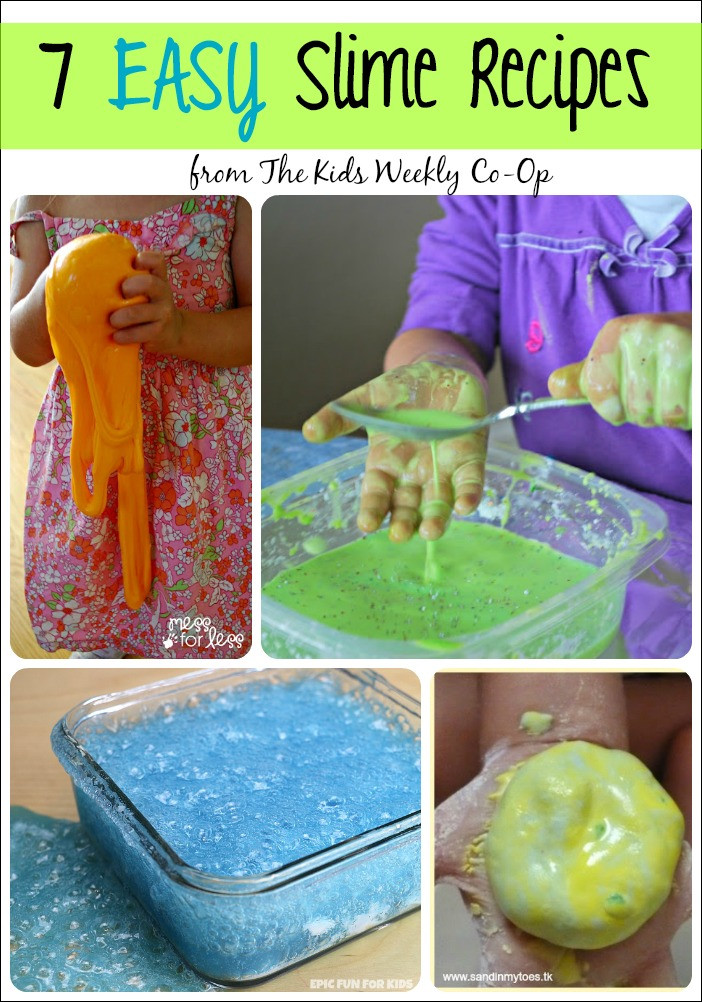 Slime Recipes For Kids
 7 Easy Slime Recipes from The Kids Weekly Co Op Mess for