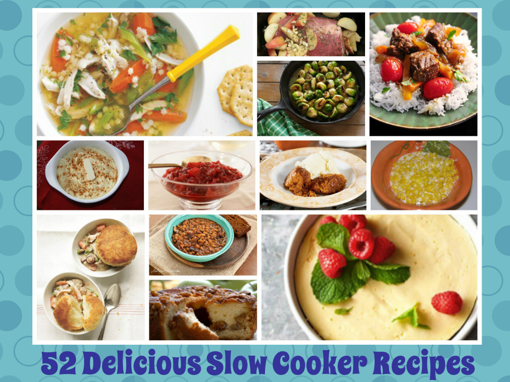 Slow Cooker Main Dishes
 Delicious Slow Cooker Recipes