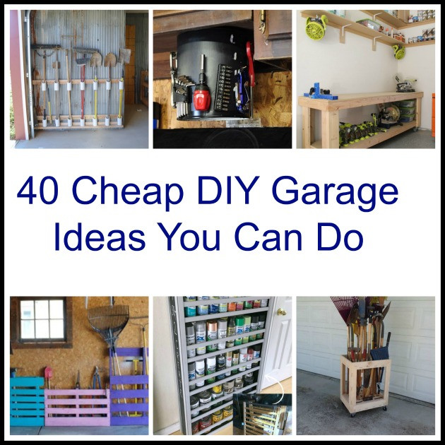 Small Garage Organizing Ideas
 40 Cheap DIY Garage Storage Ideas You Can Do