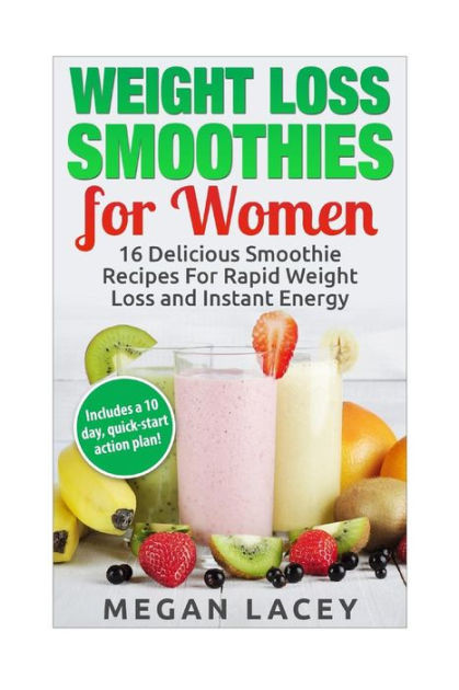 Smoothie Recipes For Weight Loss And Energy
 Weight Loss Smoothies for Women 16 Delicious Smoothie