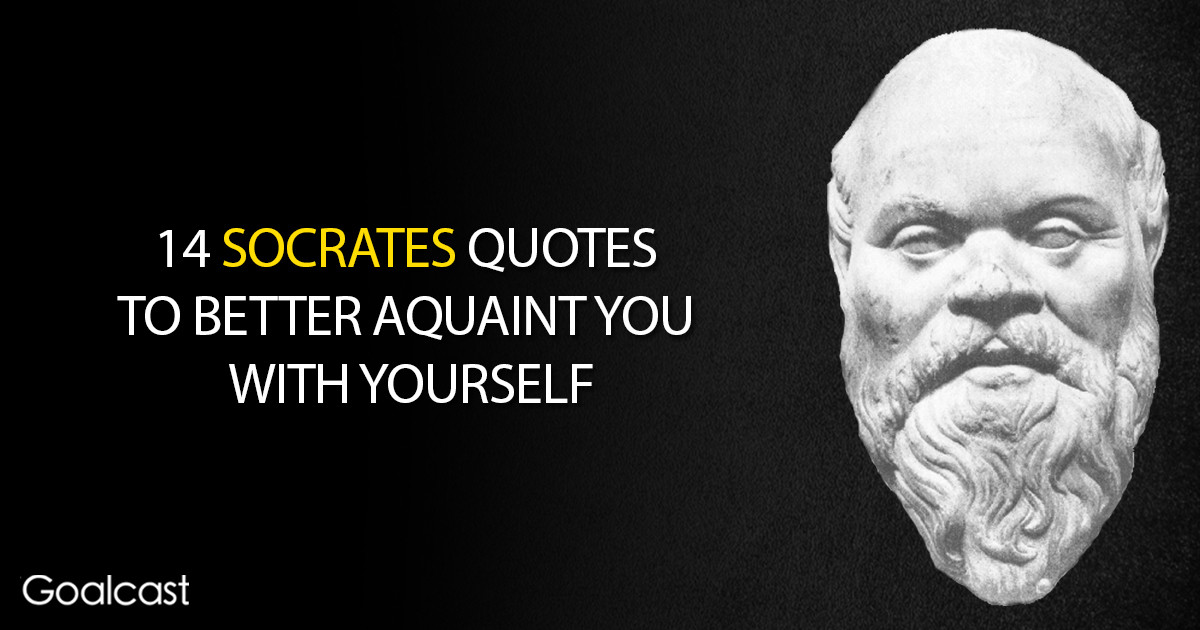 Socrates Education Quotes
 14 Socrates Quotes on Knowing eself