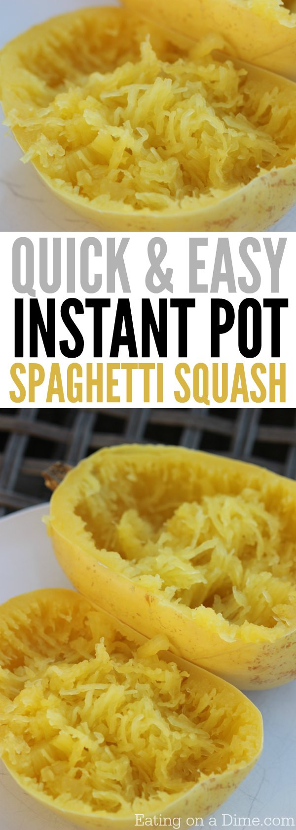 Spaghetti Squash In The Instant Pot
 Quick and Easy Instant Pot Spaghetti Squash Recipe