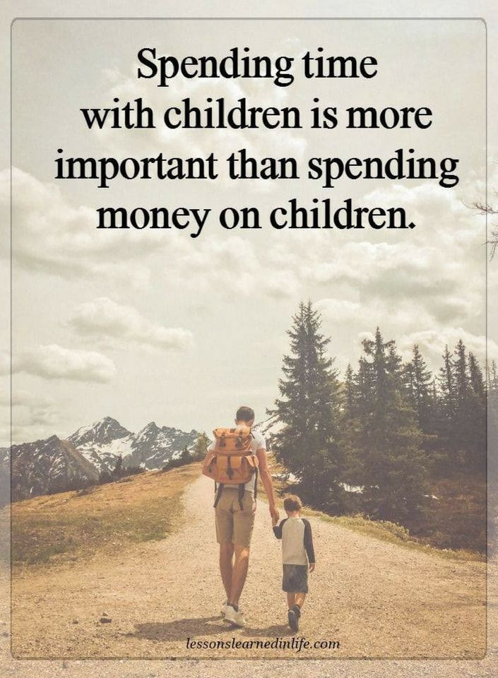 Spending Time With Kids Quotes
 children quotes spending time with children is more