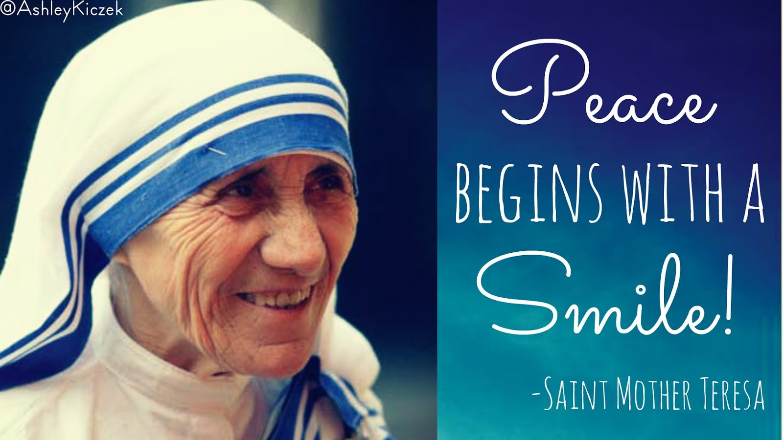 St Mother Teresa Quotes
 Prayer to St Mother Teresa