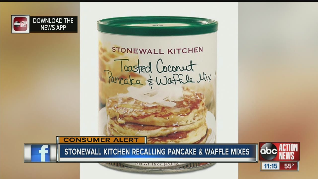 Stonewall Kitchen Recall
 Stonewall Kitchen recalls limited quantities of pancake