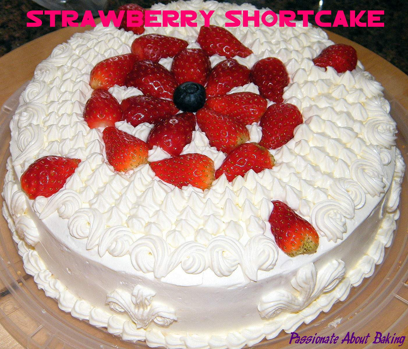 Strawberry Shortcake Birthday Cake Recipe
 A Birthday Strawberry Shortcake
