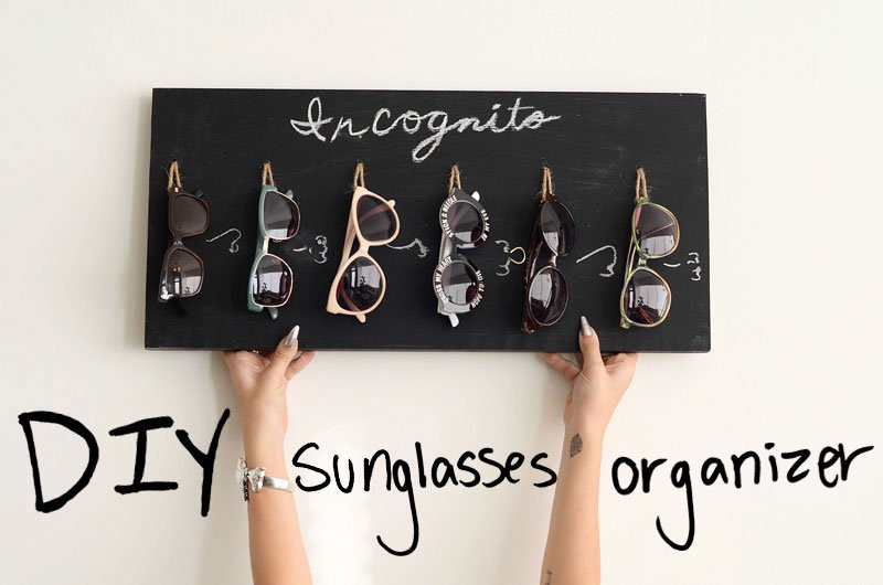 Sunglass Organizer DIY
 DIY Chalkboard Sunglasses Organizer