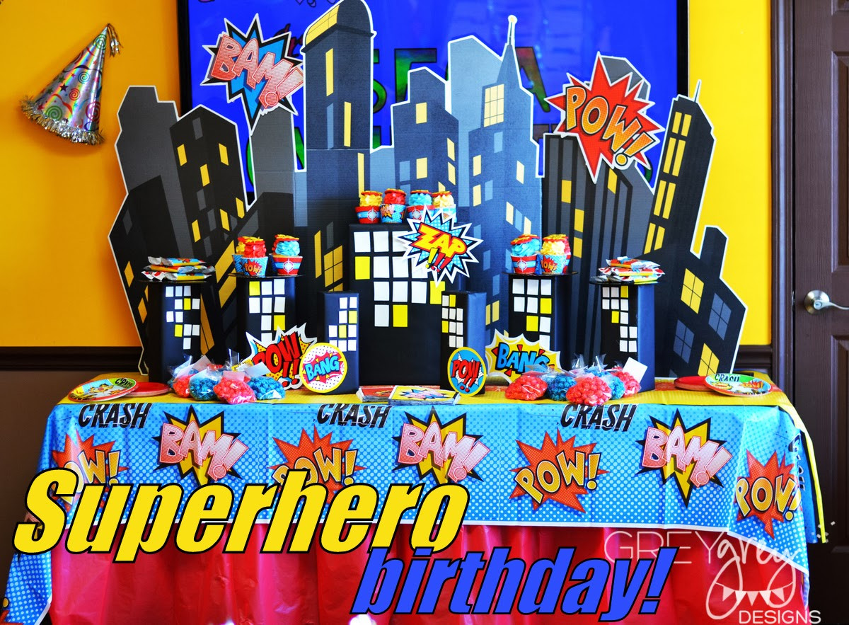 Super Hero Birthday Party
 GreyGrey Designs My Parties Brett s Superhero 4th