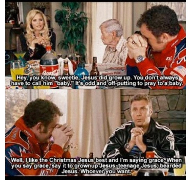 Talladega Nights Quotes Baby Jesus
 Quotes about Baby Jesus 36 quotes