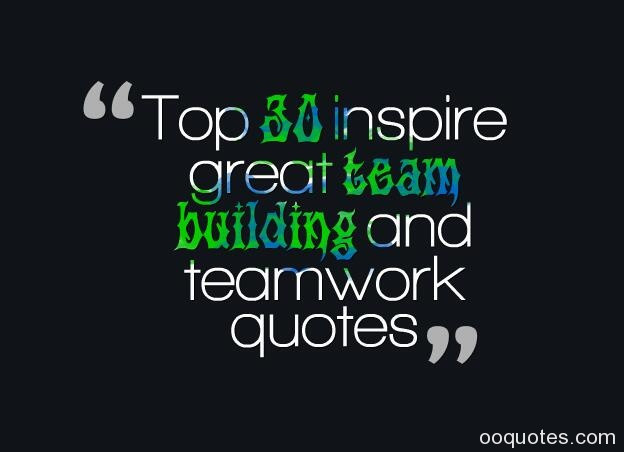 Team Building Motivational Quotes
 Inspirational – quotes