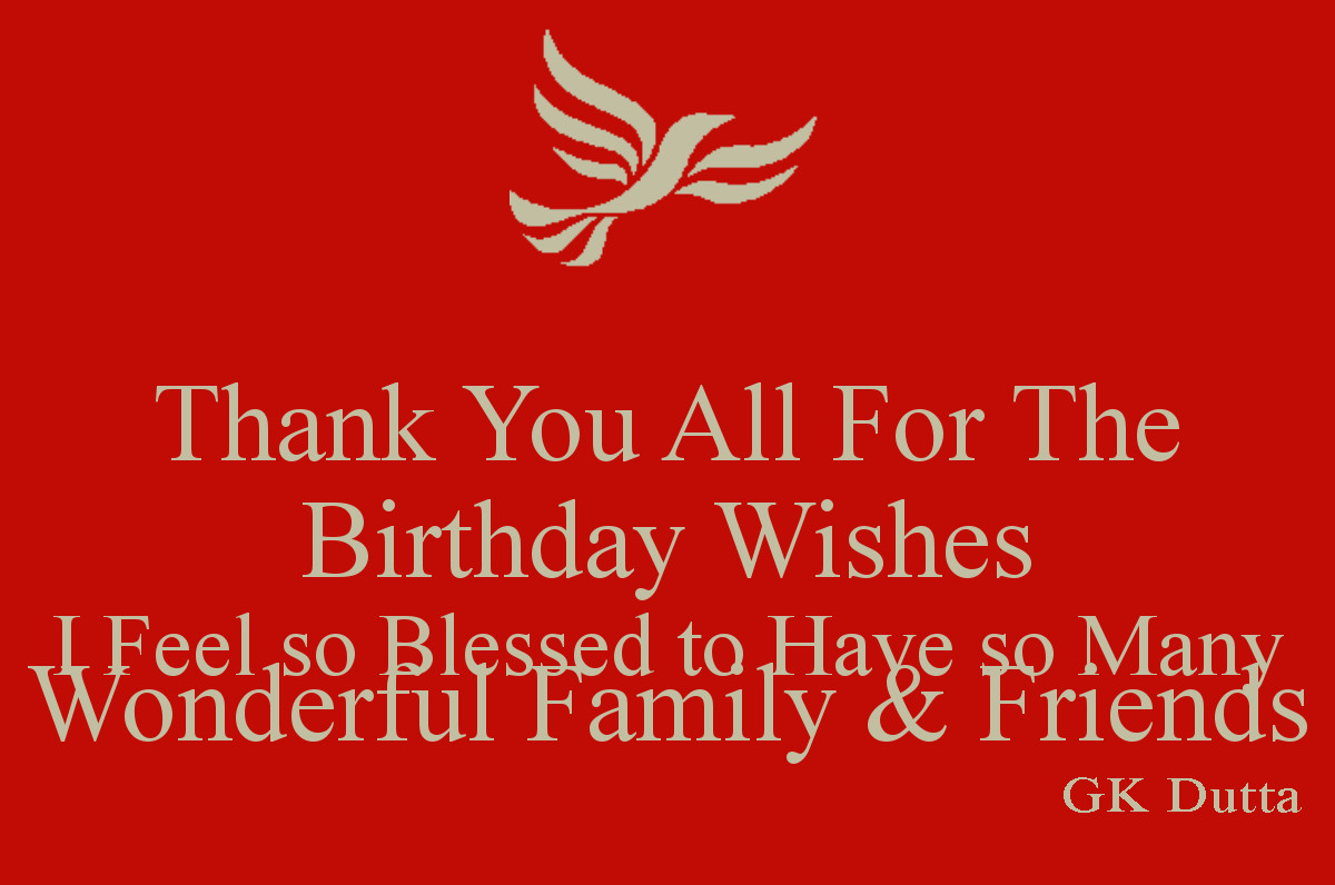 Thank You All For Birthday Wishes
 THANK YOU ALL FOR YOUR BIRTHDAY WISHES – GK Dutta