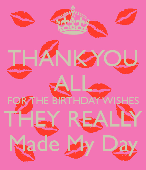 Thank You All For Your Birthday Wishes
 1000 images about Bday on Pinterest