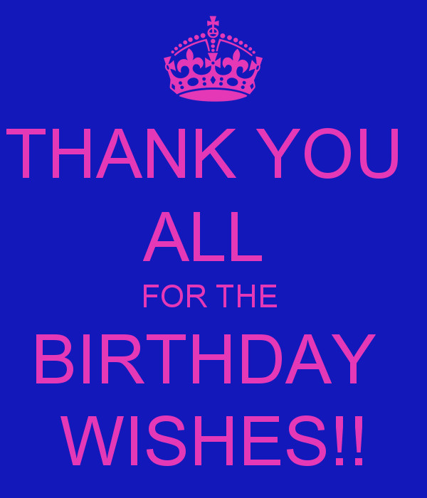 Thank You All For Your Birthday Wishes
 THANK YOU ALL FOR THE BIRTHDAY WISHES Poster