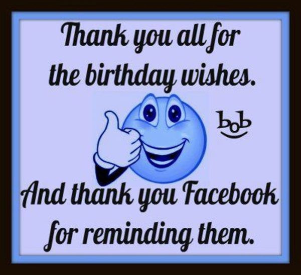 Thank You All For Your Birthday Wishes
 Birthday Thank You Wishes Wishes Greetings