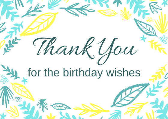 Thank You For The Birthday Wishes
 Birthday Gift Thank You Note Wording Examples