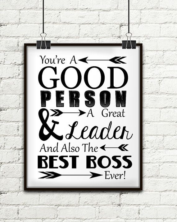 Thank You Gift Ideas For Your Boss
 You re A Good Person A Great Leader And Also The Best Boss