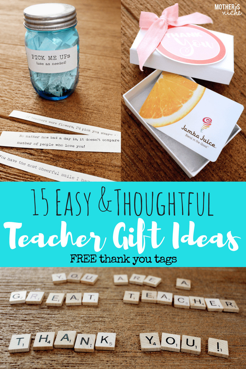 Thank You Teacher Gift Ideas
 15 TEACHER GIFT IDEAS FREE PRINTABLE "THANK YOU" TAGS