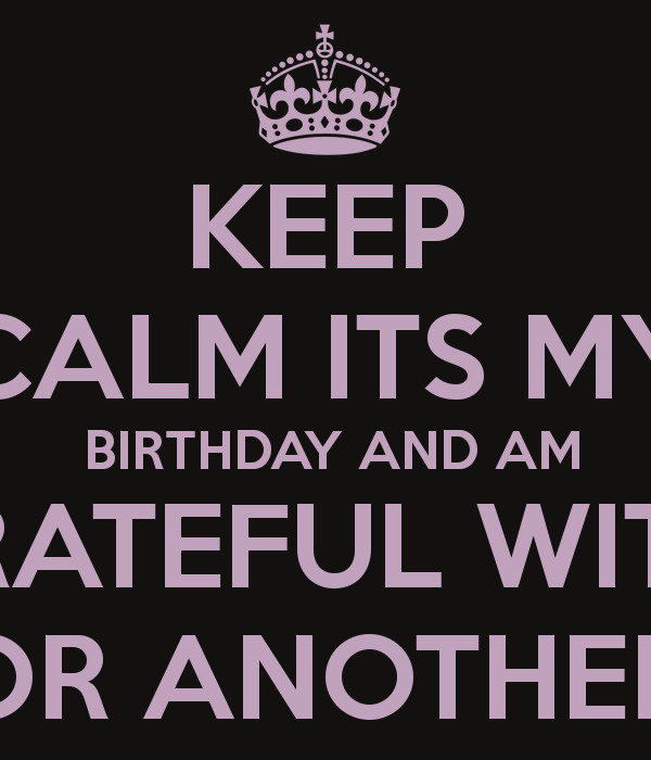 Thankful For Another Birthday Quotes
 Thankful For Another Birthday Quotes QuotesGram