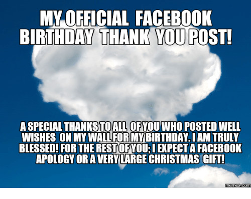 Thanks For Birthday Wishes Facebook
 25 Best Memes About Birthday Thank You