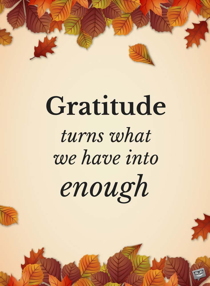 Thanksgiving Quotes And Sayings
 100 Famous & Original Thanksgiving Quotes