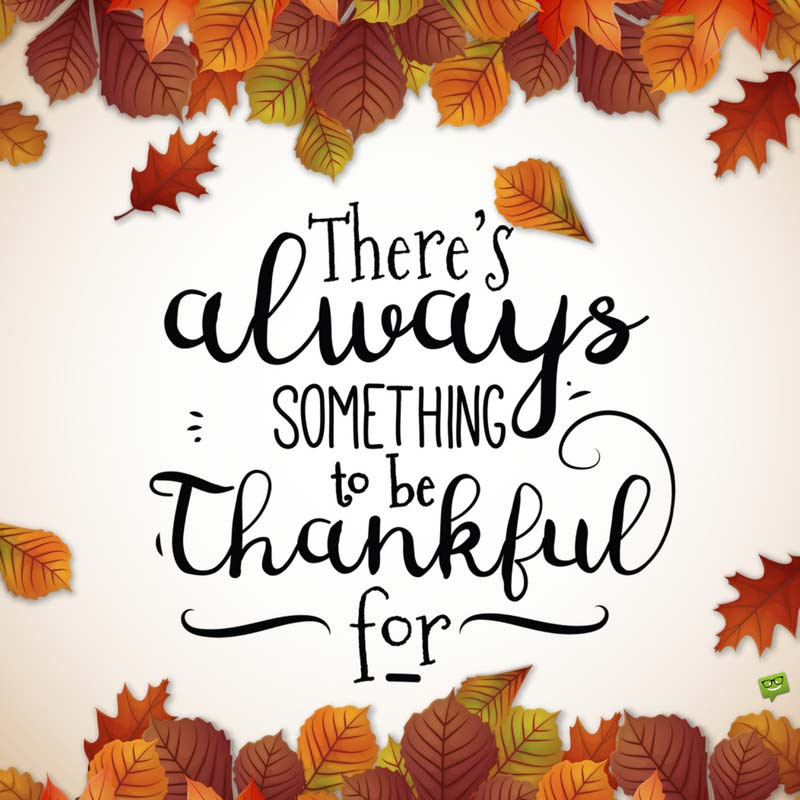 Thanksgiving Quotes And Sayings
 100 Famous & Original Thanksgiving Quotes