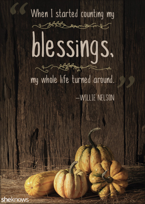 Thanksgiving Quotes And Sayings
 Thanksgiving Quotes Perfect to Read Around the Dinner