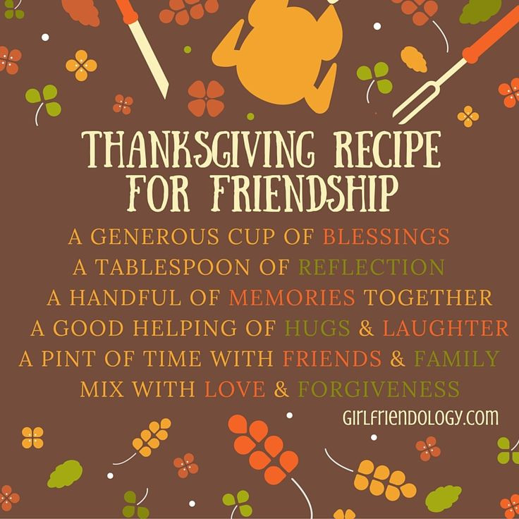 Thanksgiving Quotes Friendship
 Thanksgiving Recipe for Friendship