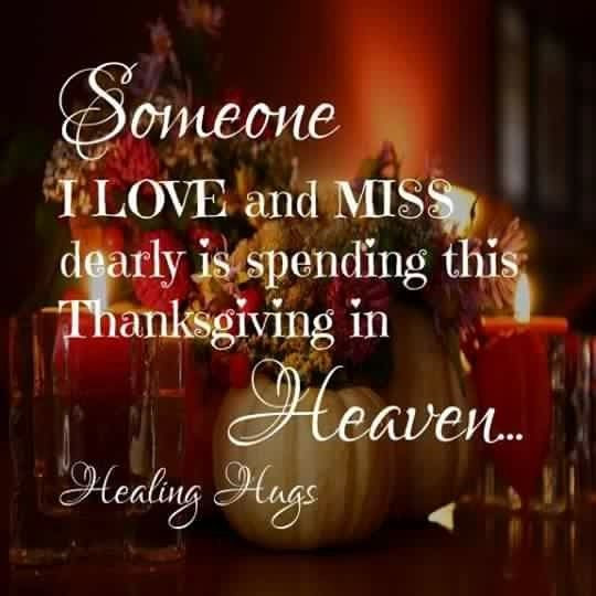 Thanksgiving Quotes Mom
 Happy Thanksgiving In Heaven Dad 