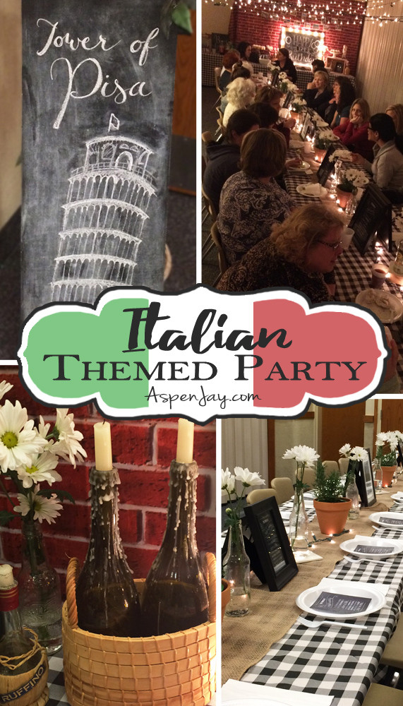 Themed Dinner Party Ideas
 Italian Themed Dinner Party Aspen Jay