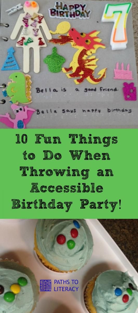 Things To Do At A Birthday Party
 10 Fun Things to Do When Throwing an Accessible Birthday