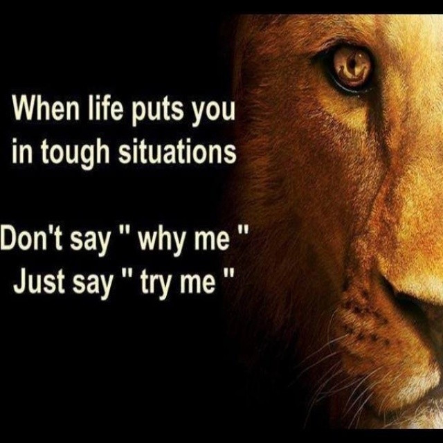 Tough Life Quote
 When Life Puts You In Tough Situations s