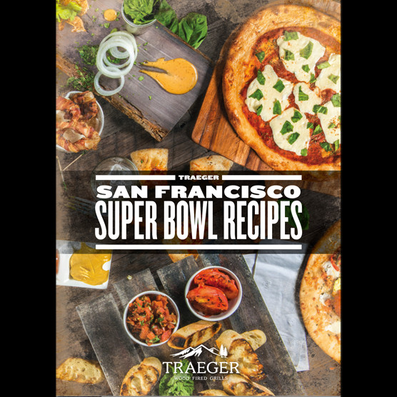 Traeger Super Bowl Recipes
 Super Bowl Recipe Ebook