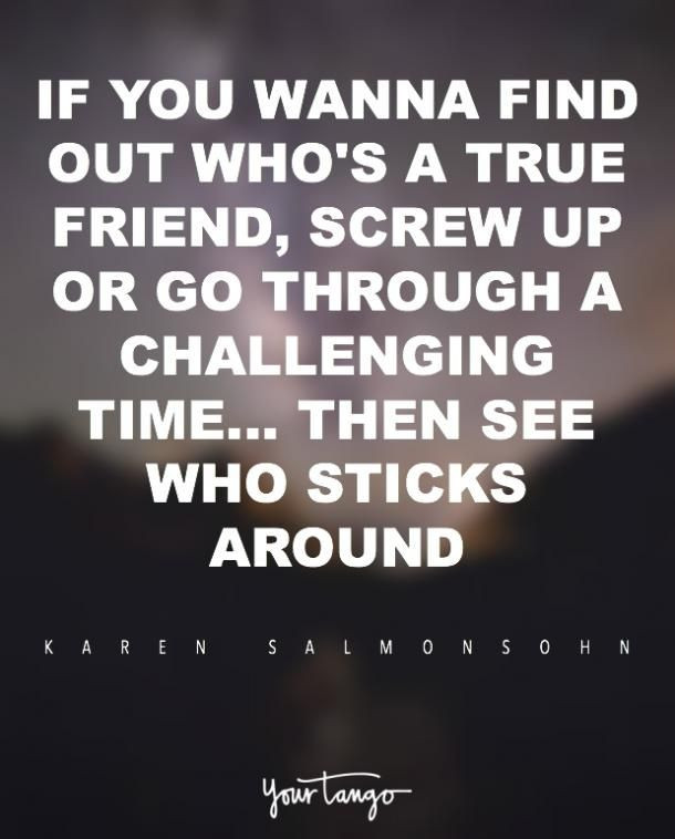 True Friendship Quotes
 32 Funny Touching And Totally True Friendship Quotes Ritely