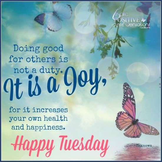 Tuesday Morning Inspirational Quotes
 Happy Tuesday Inspirational Quote s and