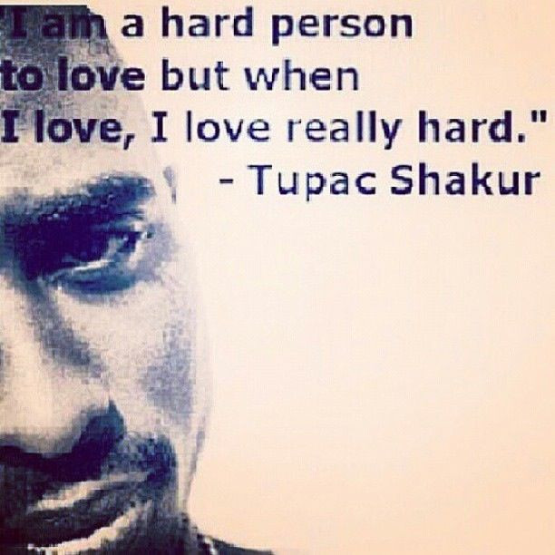 Tupac Love Quotes
 Tupac Love Quotes Poems QuotesGram