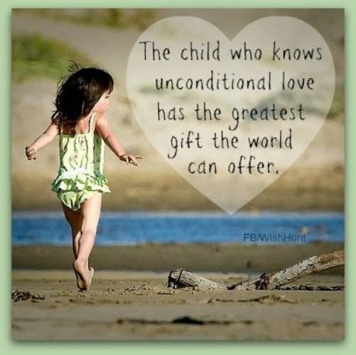 Unconditional Love Quotes For Child
 Childhood Love Quotes QuotesGram