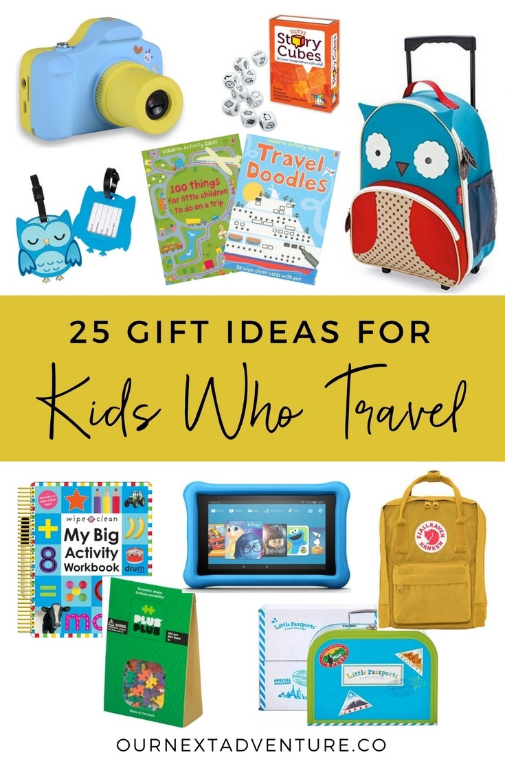 Unique Kids Gift
 25 Gift Ideas for Kids Who Travel