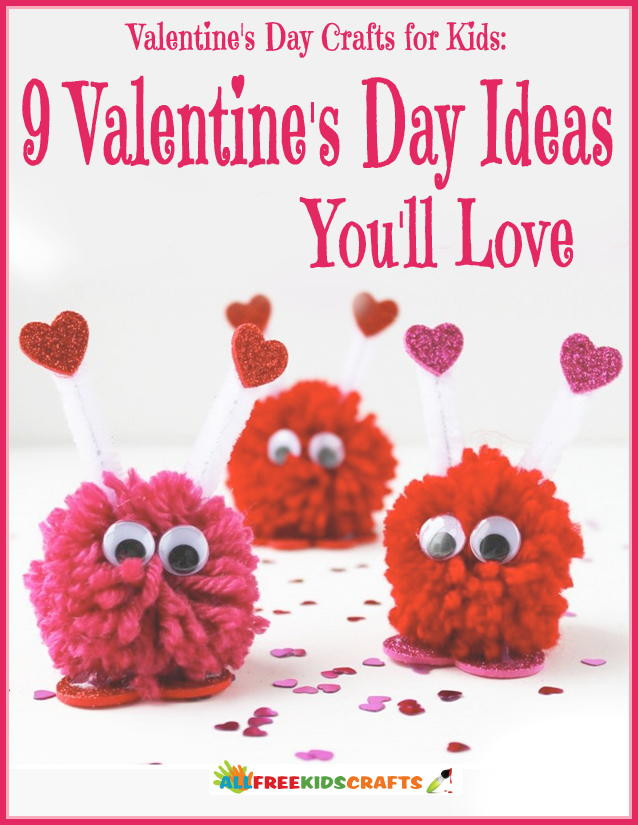 Valentine Craft Ideas For Toddlers
 Valentines Day Crafts for Kids 9 Valentines Day Ideas You
