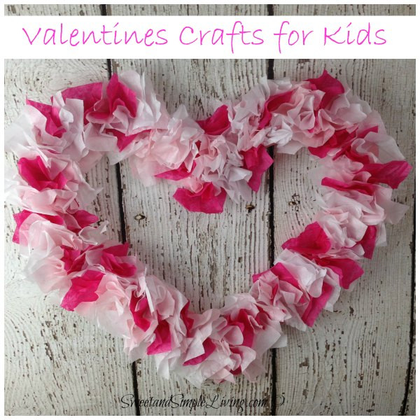 Valentine Craft Ideas For Toddlers
 Valentines Crafts for Kids Tissue Paper Heart Sweet and
